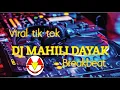 Lagu DJ MAHILI DAYAK FULL BASS BREAKBEAT 🎵