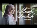 Download Lagu 🔴AMIRA OTHMAN - Mimpi Indah ( Official Music Video )
