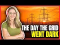 When the Grid Went Dark