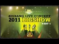 Lagu 【4K 60fps】2011 BIGBANG LIVE CONCERT : BIGSHOW part1