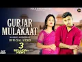 Download Lagu MG Gujjar - Gujjar Se Mulakaat | Gyanender Sardhana | Rohit Bainsla  New Gujjar Song 2023
