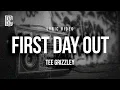 Tee Grizzley - First Day Out