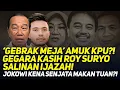 Download Lagu 'GEBRAK MEJA' AMUK KPU?! GEGARA KASIH ROY SURYO SALINAN IJAZAH! JOKOWI KENA SENJATA MAKAN TUAN?!