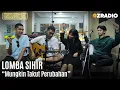 Download Lagu LOMBA SIHIR - MUNGKIN TAKUT PERUBAHAN | OZCLUSIVE