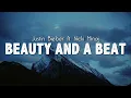 Lagu Justin Bieber - Beauty And A Beat ft. Nicki Minaj (Lyrics)