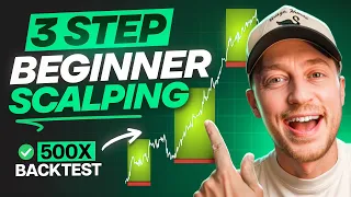 3 Step BEGINNER Scalping Strategy 500 Trade BACKTEST