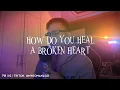 Download Lagu Myko Mañago - How Do You Heal A Broken Heart | MAPAHAY KA NALANG SA LUNGKOT NG KANTA 💔😢