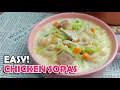 Quick and Easy Chicken Sopas Creamy Chicken Soup Hungry Mom Cooking