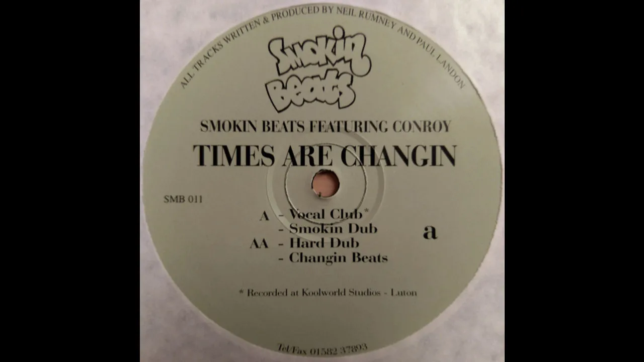 Smokin Beats Featuring Conroy - Times Are Changin (Smokin Dub)