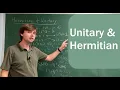 Linear Algebra 10 Hermitian and Unitary