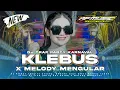 Lagu DJ KLEBUS X MELODY MENGULAR || DJ TRAP PARTY MBEDIL KARNAVAL - AF MUSIC