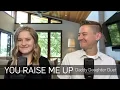 Download Lagu You Raise Me Up - Mat and Savanna Shaw - Josh Groban Cover - Daddy Daughter Duet