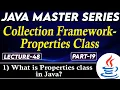Collection Framework Properties Class in Java Part-19 What is Properties Class in Java