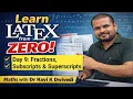 Fractions Subscripts Superscripts in LaTeX Math Commands Explained LaTeX Course Day 9