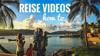 How to: Langzeit Reise Videos! Equipment, Erfahrungen und Entwicklung unseres Vlogs || Sailing 7seas