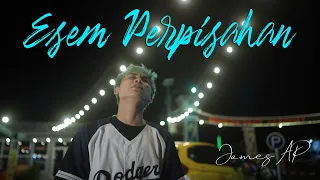 Download James AP - Esem Perpisahan (Official Music Video) MP3