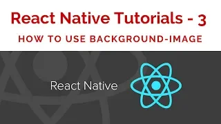 React Native Tutorials - 3