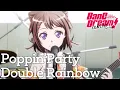 Download Lagu [BanG Dream! FILM LIVE] Poppin'Party ー \