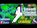 Michael Jackson   Smooth Criminal VERSÃO REI DA CACIMBINHA