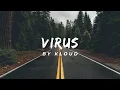 Lagu KLOUD • Virus (Odd Mob Remix Visualizer)