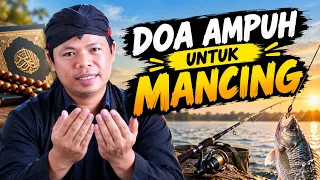 Doa mujarab mancing anti boncos