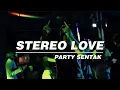 Download Lagu PARTY SENTAK💃STEREO LOVE REMIX 2025 !!!