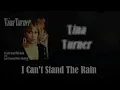 Tina Turner - I Can't Stand The Rain