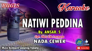 Download NATIWI PEDDINA_Bugis KARAOKE Keyboard_Tanpa Vocal_Lirik_Nada Cewek_By  Ansar S MP3