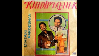 Dhian Pardesnan - Kuldip Manak