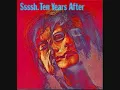 Ten Years After - I Don't Know That You Don't Know My Name (Sssh - 1969)