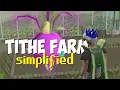 The ONLY Tithe Farm Guide you need 100K