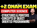 Plus Two CS Structures and Pointers Concepts of Object-Oriented Programming Chapter 1 Chapter 2
