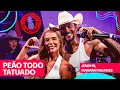 Peão Todo Tatuado · Jeninho · Mariana Fagundes