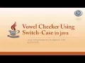12 3 - Vowel Checker