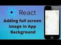 How to add Fullscreen Image Background In React Native