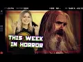 This Week in Horror - May 28 2018