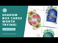 Shadow Box Cards Including 5 x7 - No Specialty Dies