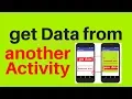 how to get data from another activity in android