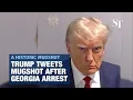 Trump tweets historic mugshot after booking at jail