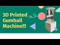 3D Printing a Functional Gumball Machine - How To Make Your Own at Home