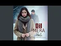 Lagu Dil Mera