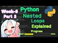 100 Days of Python - Week 6 Part 3 Nested Loops Explained