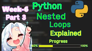 100 Days of Python - Week 6 Part 3 Nested Loops Explained