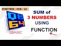 Sum of 3 Number Using Function Procedure Q1