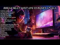 Download Lagu DJ BREAKBEAT REMIX MIXTAPE NONSTOP  ON IN A MILLION X SAIL OVER SEVEN SEAS  DJ BARAT TERBARU 2023!!!