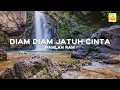 Ramlah Ram - Diam Diam Jatuh Cinta (Official Lyric Video)