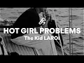 Download Lagu The Kid LAROI, HOT GIRL PROBLEMS (Lyrics)