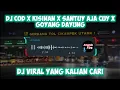 Lagu DJ COD X KISINAN X SANTUY AJA CUY X GOYANG DAYUNG Remix FULL BASS Viral TIKTOK