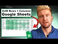 SUM Rows Columns In Google Sheets