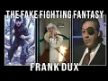 Download Lagu THE FAKE FIGHTING FANTASY OF FRANK DUX